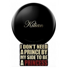 by Kilian I Don't Need A Prince By My Side To Be A Princess
